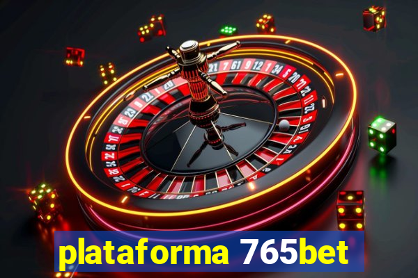 plataforma 765bet